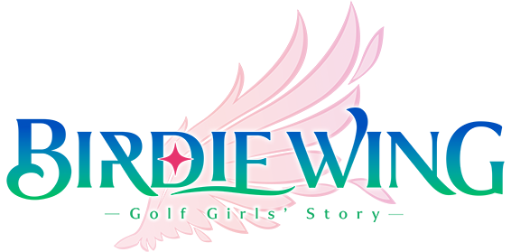 BIRDIE WING -Golf Girls' Story-