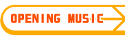 OPENING MUSIC