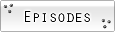 EPISODES