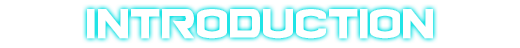 INTRODUCTION