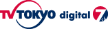 TV TOKYO digital 7ch