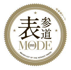 表参道MODE