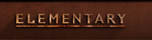ELEMENTARY：エレメンタリー
