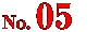 NO.05