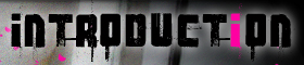 INTRODUCTION