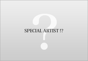 and SPECIAL ARTIST !?