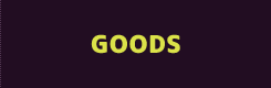 GOODS