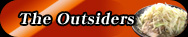 Ｔｈｅ Ｏｕｔｓｉｄｅｒｓ
