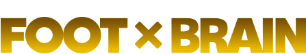 FOOT×BRAIN