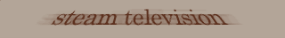 steam television