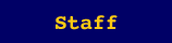 Staff