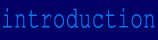 introduction