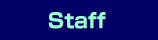 Staff
