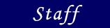 Staff